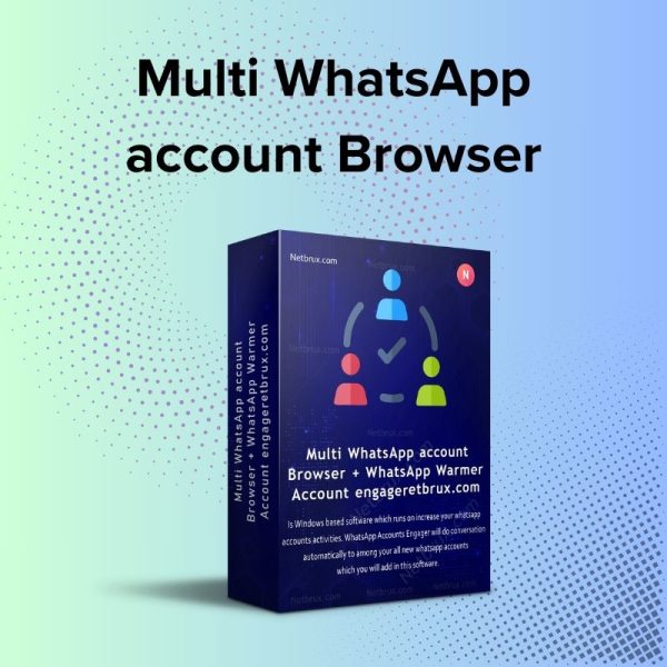 Multi WhatsApp account Browser + WhatsApp Warmer / Account engager (Rull Resaller)